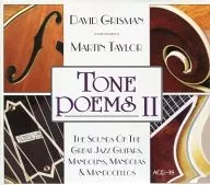 DAVID GRISMAN & MARTIN TAYLOR/TONE POEMS II [versión importada]