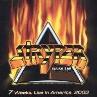 Stryper / 7 Weeks : Live in America. 2003 [Import Edition]