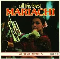 VARIOUS ARTISTS/ALL THE BEST MARIACHI[进口盘]