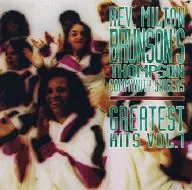 REV.MILTON BRUNSON’S THOMPSON COMMUNITY SINGERS / GREATEST HITS VOL.I[輸入盤]