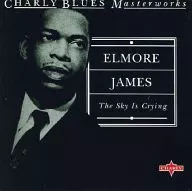 ELMORE JAMES / The Sky Is Crying[輸入盤]