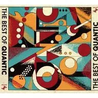 QUANTIC/THE BEST OF QUANTIC [versión importada]
