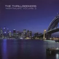 The THRILLSEEKERS / NIGHTMUSIC Volume 3 [Import Edition]