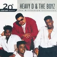 Heavy D & The Boyz / The Best of Heavy D & The Boyz 20 th Century Masters THE MILLENNIUM COLLECTION