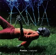 Fania / naturel[輸入盤]
