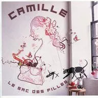CAMILLE/LE SAC DES FILLES[进口盘]