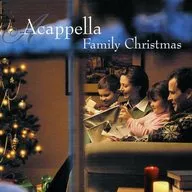 Acappella/Family Christmas[进口盘]