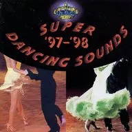VARIOUS ARTISTS / SUPER DANCING SOUNDS ’97-’98[輸入盤]