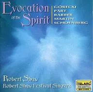 Robert Shaw, Robert Shaw Festival Singers / Evocation of the Spirit [import edition]