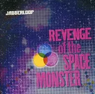 JABBERLOOP / REVENGE OF THE SPACE MONSTER[輸入盤]