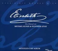 ELISABETH AKTUELLES CAST ALBUM
