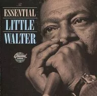LITTLE WALTER/THE ESSENTIAL LITTLE WALTER[进口盘]