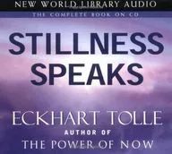 ECKHART TOLLE (read, author) / STILLNESS SPEAKS (abridged) [Import edition]