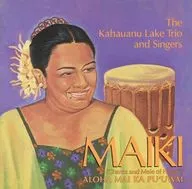 Maiki / Chants y Mele de Hawaii [versión importada]