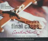Joan Hickson ＆ Isla Blair(Read) / Agatha Christie：Miss Marple’s Final Cases(Unabridged)[輸入盤]