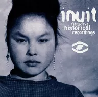 Various Artists/Inuit Fifty-Five Historical Records[进口唱片]