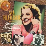 Jeanette MacDonald / San Francisco and other Jeanette MacDonald Favorites [import edition]