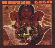 HAMSA LILA / GATHERING ONE[輸入盤]