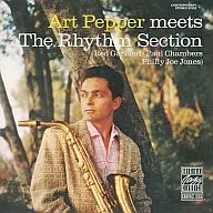 ART PEPPER / MEETS THE RHYTHM SECTION [import edition]