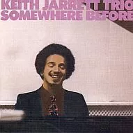 KEITH JARRETT TRIO/SOMEWHERE BEFORE [versión importada]
