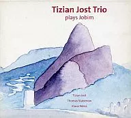 Tizian Jost Trio / plays Jobim[輸入盤]