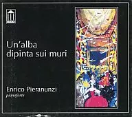 Enrico Pieranunzi / Un' alba dipinta sui mauri [import board]