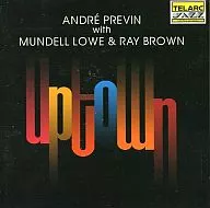ANDRE TOKYO PREVIN.MUNDELL LOWE&RAY BROWN/UP TOWN[進口盤]