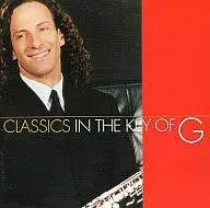 KENNY G/CLASSICS IN THE KEY OF G [Versão importada]
