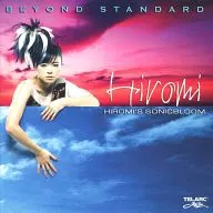 Hiromi's SINICBLOOM / BEYOND STANDARD [Import Edition]