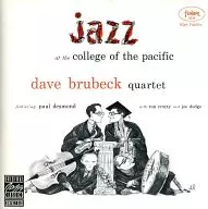 DAVE BRUBECK QUARTET / JAZZ AT COLLEGE OF THE PACIFIC[輸入盤]