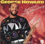GEORGE HOWARD / LOVE AND UNDERSTANDING[輸入盤]