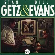 STAN GETZ & BILL EVANS / STAN GETZ & BILL EVANS [import]
