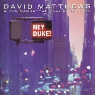 DAVIDMATTHEWS/HEYDUKE[輸入盤]