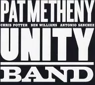 PAT METHENY / UNITY BAND [import board]