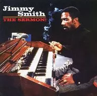 Jimmy Smith / THE SERMON! [Import Edition]