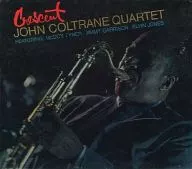 JOHN COLTRANE / CRESCENT [Imported Edition]