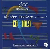 VARIOUS ARTISTS / GRP PRESENTS THE COOL SOUND OF CD 101.9 - VOLUME II [import edition]