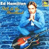 Ed Hamilton / Path to the Heartland[輸入盤]