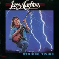 TERRY CARLTON / STRIKES TWICE [versión importada]