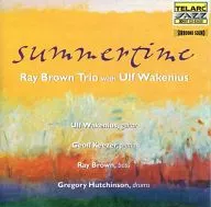 RAY BROWN TRIO WITH ULF WAKENIUS / SUMMERTIME [Import Edition]