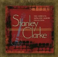 Stanley Clarke/Complete1970s EPIC ALBUMS COLLECTION[进口盘]