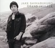 JAKE SHIMABUKURO / GRAND UKULELE [Importação]