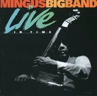 MINGUS BIG BAND/LIVE IN TIME[進口盤]