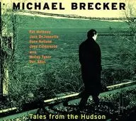 Michael Brecker/Tales from the Hudson[进口盘]