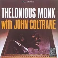 THELONIOUS MONK WITH JOHN COLTRANE/THELONIOUS MONK WITH JOHN COLTRANE[进口盘]