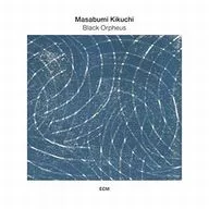 Masabumi Kikuchi / BLACK ORPHEUS[輸入盤]