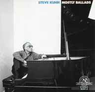 STEVE KUHN / MOSTLY BALLADS [import version]