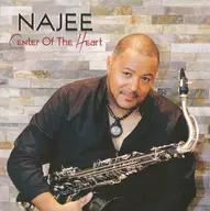 NAJEE / Center Of The Heart[輸入盤]