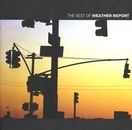 WEATHER REPORT / THE BEST OF WEATHER REPORT [輸入盤]