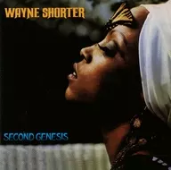 WAYNE SHORTER/SECOND GENESIS [versión importada]